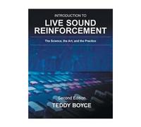 Introduction To Live Sound Reinforcement