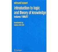 Introduction to Logic and Theory of Knowledge: Lectures 1906/07