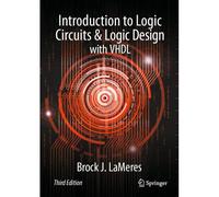 Introduction To Logic Circuits & Logic Design With Vhdl