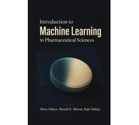 Introduction to Machine Learning in Pharmaceutical Sciences