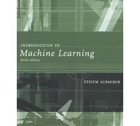 Introduction to Machine Learning, third edition