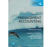 Introduction To Management Accounting, Global Edition