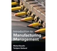 Introduction to Manufacturing by Torbjrn Netland Torbjrn Netland (Auteur)