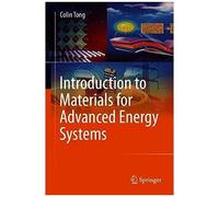 Introduction To Materials For Advanced Energy Systems