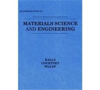 Introduction to Materials Science and Engineering John Wulff, Kenneth M. Ralls, Thomas H. Courtney (Auteur)