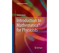 Introduction To Mathematica® For Physicists