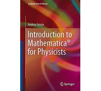 Introduction To Mathematica® For Physicists