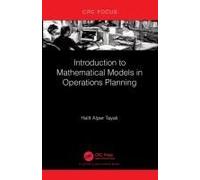 Introduction To Mathematical Models In Operations Planning