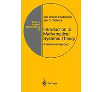 Introduction to Mathematical Systems Theory: A Behavioral Approach