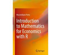 Introduction To Mathematics For Economics With R
