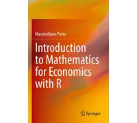 Introduction To Mathematics For Economics With R