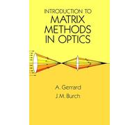 Introduction to Matrix Methods in Optics