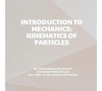 Introduction to Mechanics: Kinematics of Particles