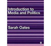 Introduction To Media And Politics
