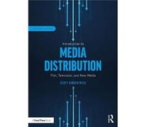 Introduction to Media Distribution by Scott Kirkpatrick Scott Kirkpatrick (Auteur)
