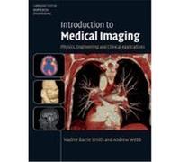 Introduction to Medical Imaging: Physics, Engineering and Clinical Applications Barrie Smith, Nadine, Webb, Andrew, Smith, Nadine Barrie (Auteur)