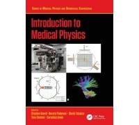 Introduction to Medical Physics Introduction to Medical Physics (Auteur)