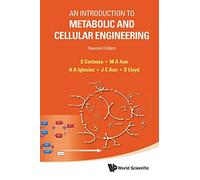 Introduction To Metabolic And Cellular Engineering, An (Second Edition)