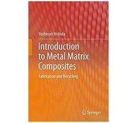 Introduction To Metal Matrix Composites