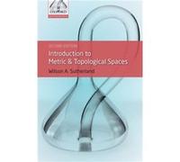 Introduction to Metric and Topological Spaces Wilson A. Sutherland (Auteur)