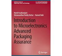 Introduction to Microelectronics Advanced Packaging Assurance