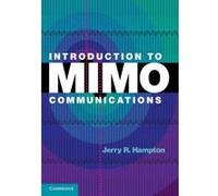Introduction to MIMO Communications - [Version Originale] Jerry R Hampton (Auteur)