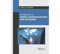 Introduction To Mobile Communications And Networks