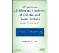 Introduction to Modeling and Simulation of Technical and Physical Systems with Modelica by Fritzson & Peter Linkoeping University & Sweden Fritzson Peter Linkoeping University Sweden (Auteur)
