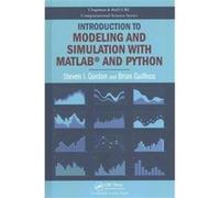 Introduction to Modeling and Simulation with MATLAB and Python by Guilfoos & Brian Ohio Supercomputer Center & Columbus & USA Steven I Ohio State University Gordon, Usa Columbus, Brian Ohio Supercompu
