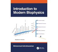 Introduction to Modern Biophysics