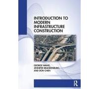 Introduction To Modern Infrastructure Construction
