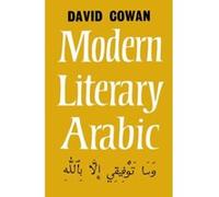 Introduction to Modern Literary Arabic David Cowan (Auteur)
