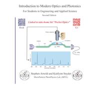 Introduction to Modern Optics and Photonics for Students in Engineering and Applied Science
