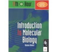 Introduction to Molecular Biology, 11th Hour Series Bradley Mehrtens, Deanna Raineri (Auteur)