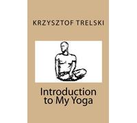 Introduction to My Yoga