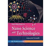 Introduction To Nano Science And Technologies