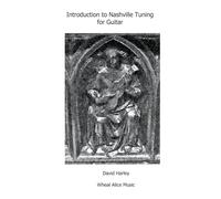 Introduction To Nashville Tuning For Guitar
