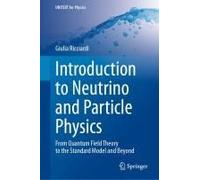 Introduction To Neutrino And Particle Physics