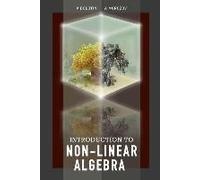 Introduction To Non-Linear Algebra
