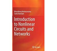 Introduction To Nonlinear Circuits And Networks