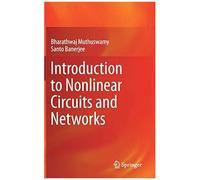 Introduction To Nonlinear Circuits And Networks