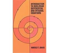 Introduction to Nonlinear Differential and Integral H.T. Davis (Auteur)