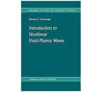 Introduction To Nonlinear Fluid-Plasma Waves
