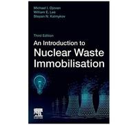 Introduction To Nuclear Waste Immobilisation