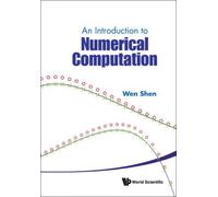 Introduction To Numerical Computation, An