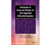 Introduction to Numerical Methods for Time Dependent Differential Equations by Omar Eduardo Ortiz Omar Eduardo Ortiz (Auteur)