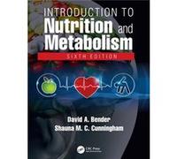 Introduction to Nutrition and Metabolism - Cunningham Shauna M C Robert Gordon University Scotland - Taylor amp Francis Ltd - Livre en Anglais - Paperback Cunningham Shauna M C Robert Gordon Universit