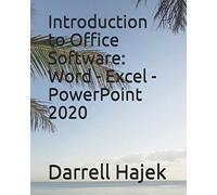 Introduction To Office Software: Word - Excel - Powerpoint 2020