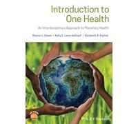Introduction to One Health: An Interdisciplinary Approach to Planetary Health