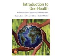 Introduction To One Health - An Interdisciplinary Approach To Planetary Health
